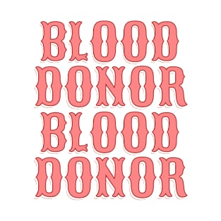 blood donor T-Shirt