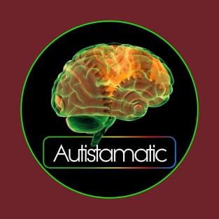 Autistamatic T-Shirt