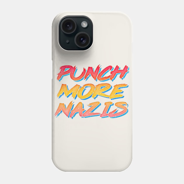 Punch More Nazis! Retro 80s Style Design Phone Case by DankFutura