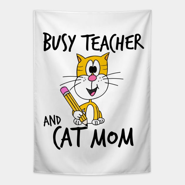 Busy Teacher and Cat Mom School Kindergarten Mothers Day Tapestry by doodlerob