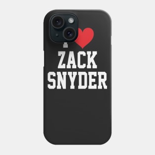 I LOVE ZACK SNYDER - FULL NAME, WHITE TEXT SHIRT Phone Case