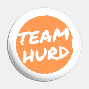 Team Hurd Pin