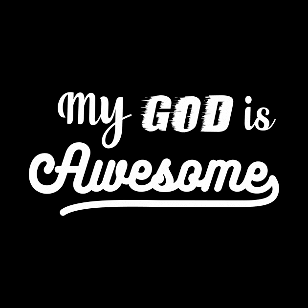 MY GOD IS AWESOME by praisegates