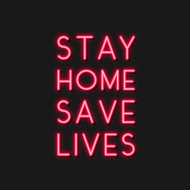 Stay home Save Lives by myshop