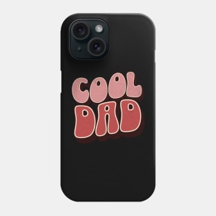 Cool Dad - Dad Fathers Day Phone Case