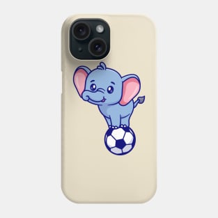 Cute Elephant Standing On Soccer Ball Cartoon Phone Case