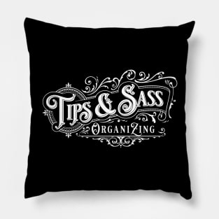 Tips & Sass - White Pillow