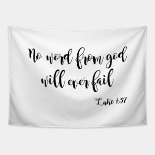 No word from god will ever fail Tapestry