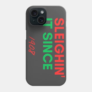 Personalized Christmas Sweater: 'Sleighin' it since 1908' - Unique Holiday Gift Idea! Phone Case