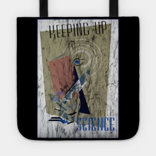 Keeping Up With Science Tote