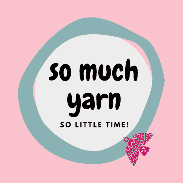 So much yarn, so little time! by svaria