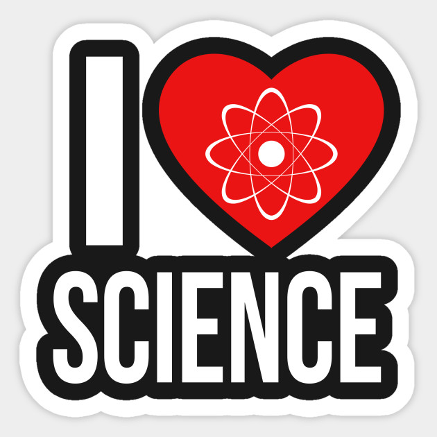 I Love Science Science Sticker Teepublic
