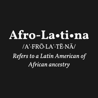 Afro Latina T-Shirt