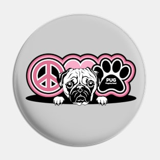 Pug Dog Breed Peace Love Paw ( Puppies Rule! ) Pin