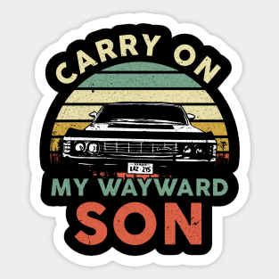 Carry On My Wayward Son Supernatural Stickers Teepublic