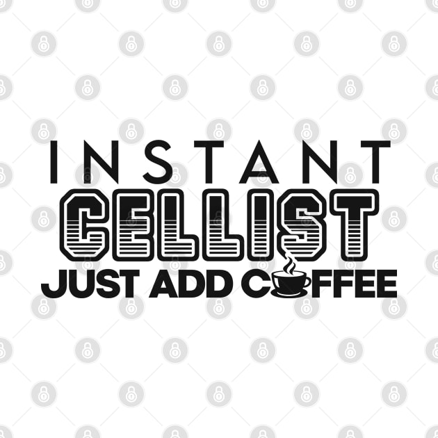 Instant cellist just add coffee by NeedsFulfilled