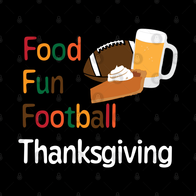 Thanksgiving Food Fun and Football by Statewear