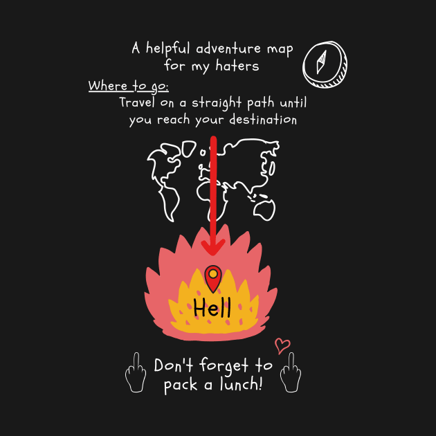 Go to Hell: A Helpful Adventure Map for My Haters by Vampyre Zen