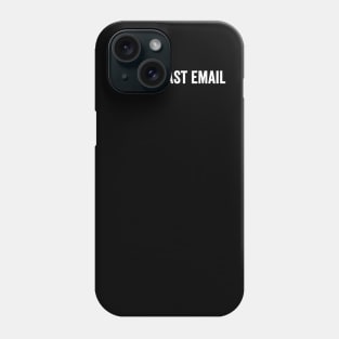 Per My Last Email - Text Style White Font Phone Case