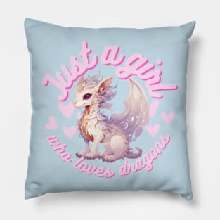 Just a girl who loves dragons pink kawaii Japanese Fantasy Pillow