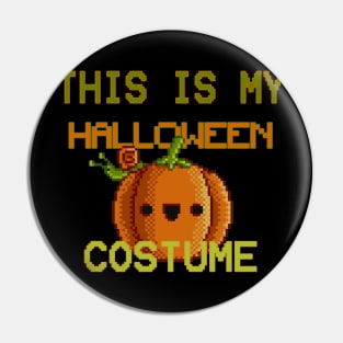 This is My Halloween Costume 16 Bit_ Pin