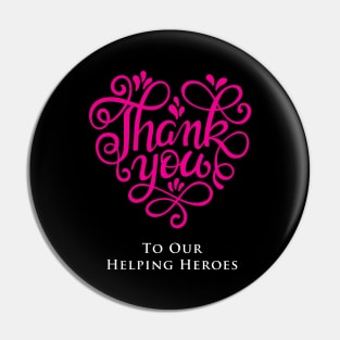 Thank You to our Helping Heroes Pin