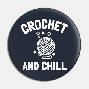 crochet and chill Pin