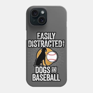 Easily Distracted by Dogs and Baseball Phone Case
