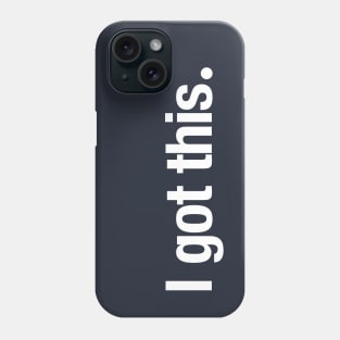 I got this. Phone Case