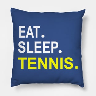 Eat Sleep Tennis Pillow