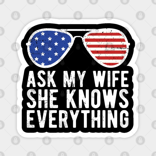 Mens Ask My Wife She Knows Everything Funny Vintage Husband Magnet by Gaming champion