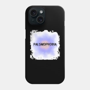 Palsmophobia Phone Case