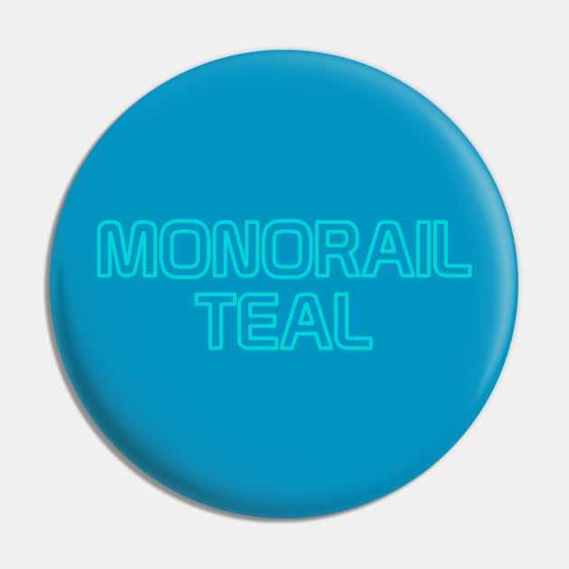 Monorail Teal Pin by Tomorrowland Arcade