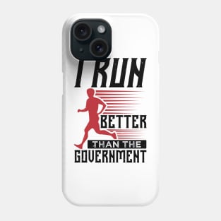 I Run Phone Case