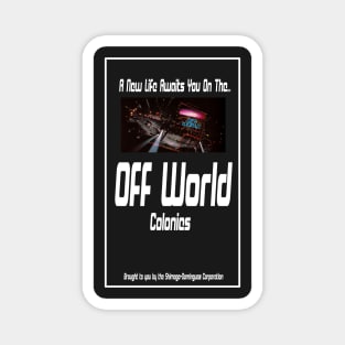 Off World Colonies Magnet