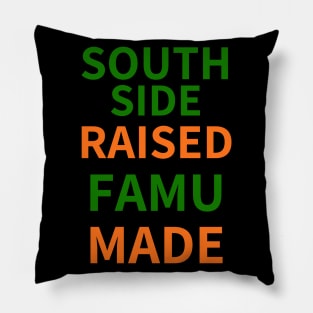 SOUTHSIDE  RAISED FAMU MADE Pillow