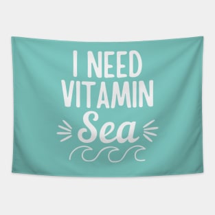 I Need Vitamin Sea Tapestry