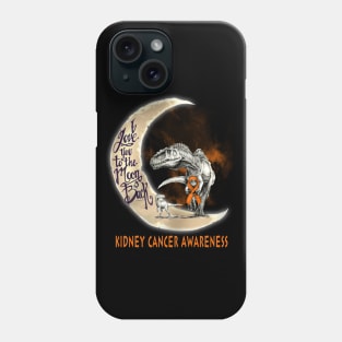 kidney cancer moon dinosaur Phone Case