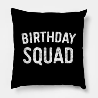 Squad Bday Pillow