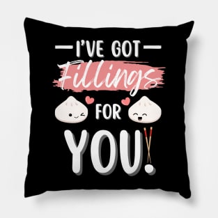 Cute Dumplings I’ve Got Fillings For You Pillow