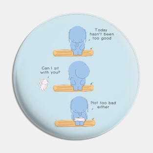 Sit With You Pin