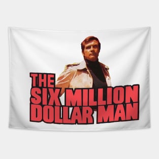 The Six Million Dollar Tapestry