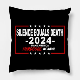 Silence Equals Death Election 2024 T-Shirt #2 Pillow