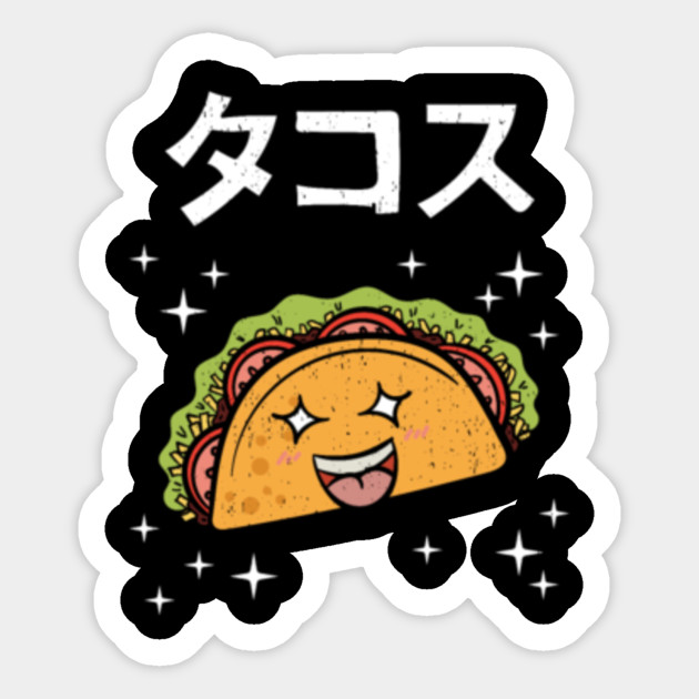 Anime Manga Kawaii Taco Mexico Gift Anime And Manga Sticker