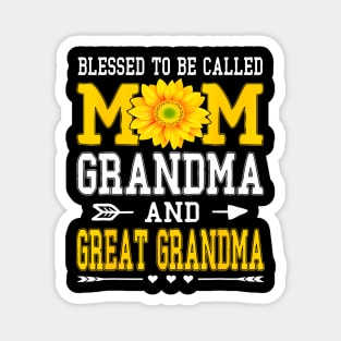 Blessed To Be Called Mom Grandma Great Grandma Mother's Day Magnet