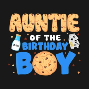 Auntie Of The Birthday Boy Milk And Cookies 1St Birthday T-Shirt