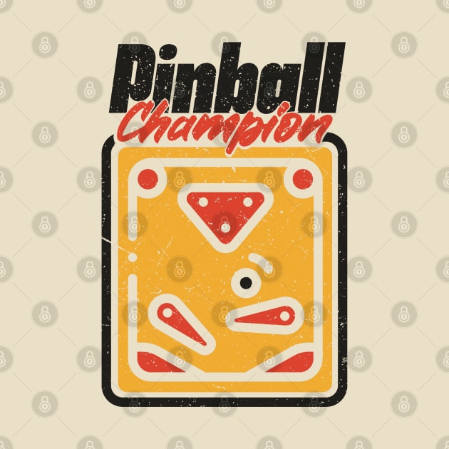 Vintage Pinball Champion by Issho Ni