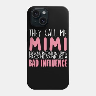 They Call Me Mimi Mother's Day Grandma Gift Phone Case