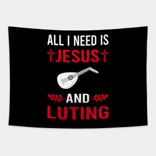 I Need Jesus And Lute Tapestry