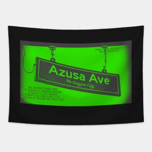 Azusa Avenue, Azusa, CA by Mistah Wilson Tapestry